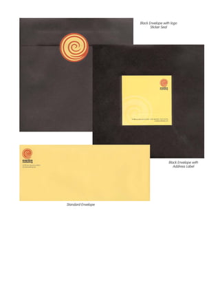 Black Envelope with logo 
Sticker Seal 
Black Envelope with 
Address Label 
Standard Envelope 
 
