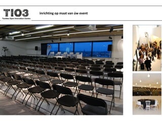 inrichting op maat van úw event
 