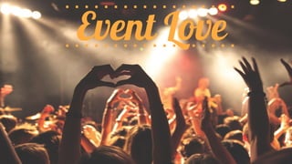 Event Love
 