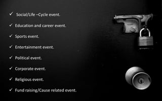 Social/Life –Cycle event.