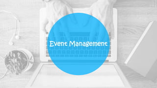 Event Management
 