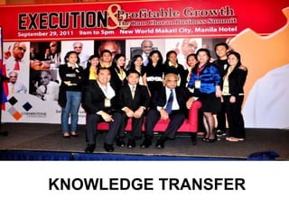 KNOWLEDGE TRANSFER
 