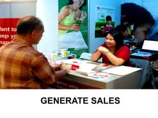 GENERATE SALES
 
