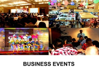BUSINESS EVENTS
 