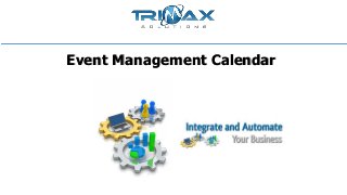 Event Management Calendar
 