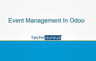 Event Management In Odoo
 