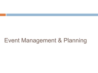 Event Management & Planning
 
