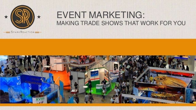 craft show event management You Work Event Trade Making Marketing: for Shows