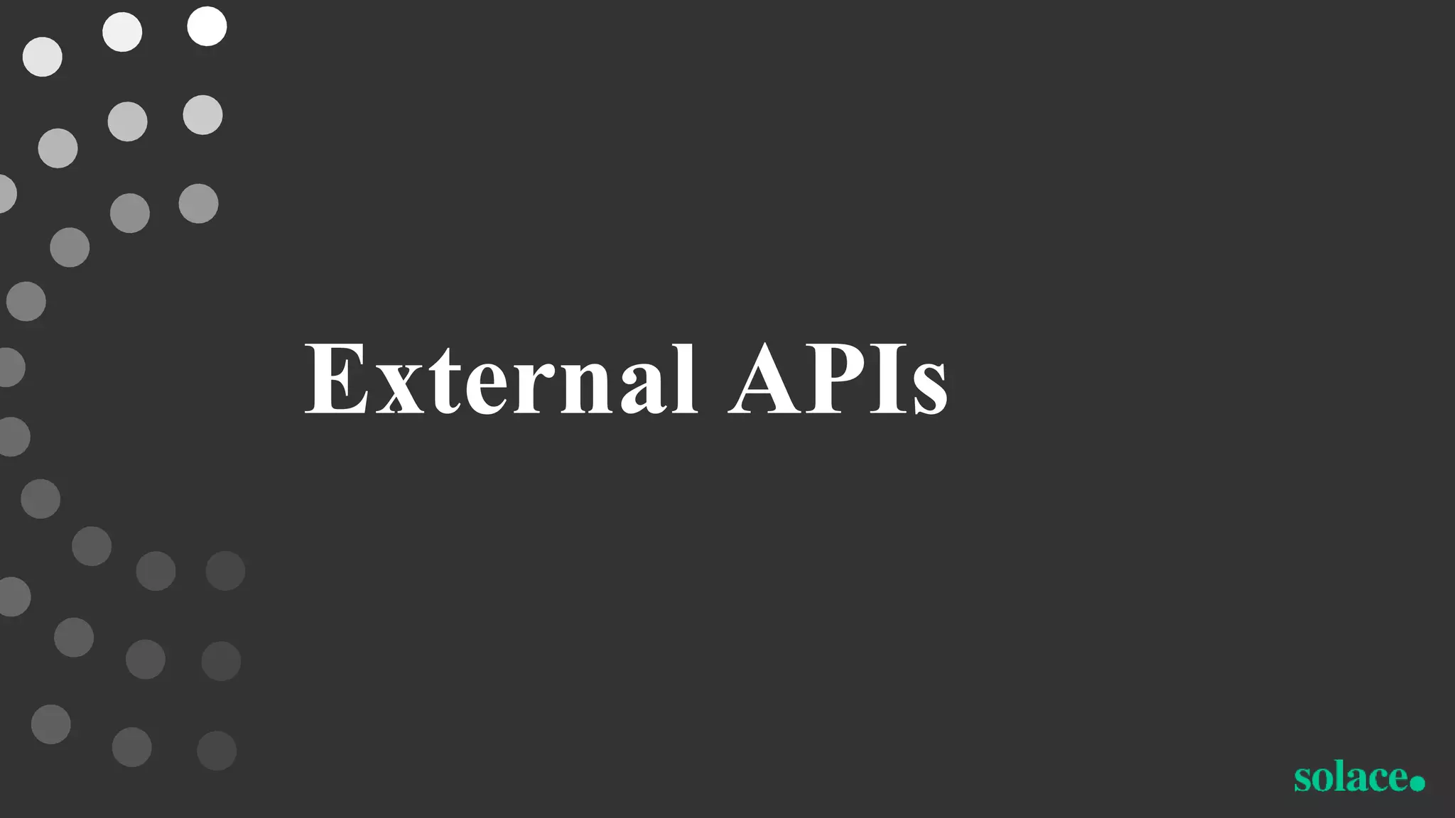External APIs
 