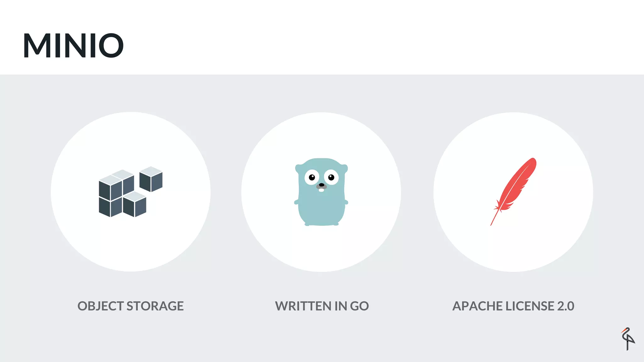 OBJECT STORAGE WRITTEN IN GO APACHE LICENSE 2.0