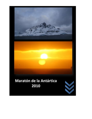 Maratón de la Antártica
        2010
 