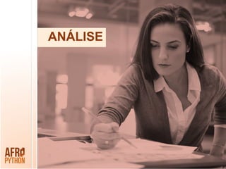 ANÁLISE
 