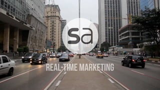 Real-time marketing 
 