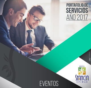 PORTAFOLIO DE
SERVICIOS
año 2017
eventos
 