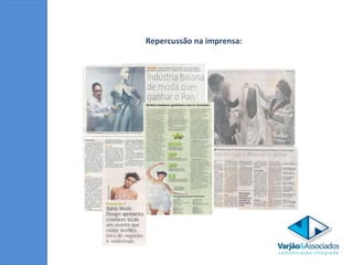 Repercussão na imprensa:  