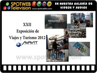 XXII Exposición de Viajes y Turismo Avavit 2012 organizado por la Asociación Venezolana de Agencias de Viajes y Turismo