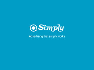 1




Advertising that simply works
 