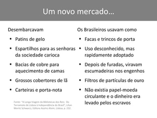 Um novo mercado… 