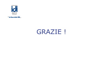GRAZIE !
 