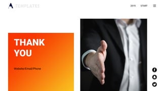 THANK
YOU
START
Website/Email/Phone
2019
 
