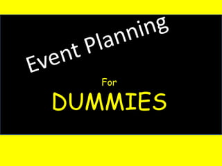 Event Planning For  DUMMIES 