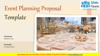 Event Planning Proposal
Template
PresentedBy:
{Company Name}
{Client Name}
Month XX, 2020
 