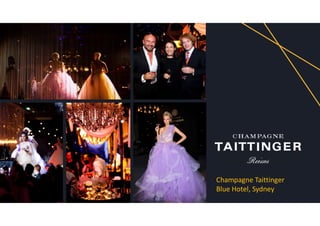 Champagne Taittinger
Blue Hotel, Sydney
 