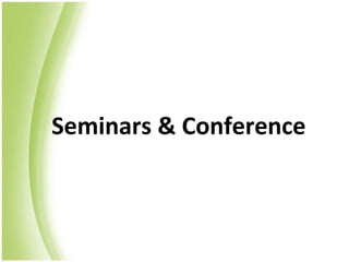 Seminars & Conference
 
