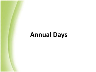 Annual Days
 