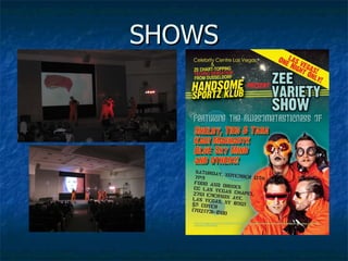 SHOWS 