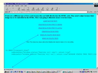<A HREF="tryevent1.html"
onMouseOver="window.status='Testing roll over'; return true"
onMouseOut="window.status='Testing roll out'; return true">WINDOW STATUS TRUE TEST!</A>
 