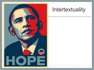 Intertextuality
 