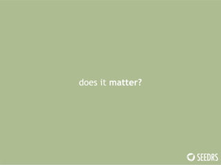 does it matter? 
 
