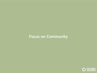 Focus on Community 
 