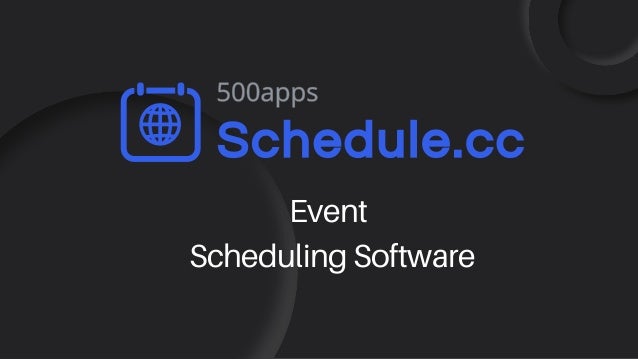 Event
Scheduling Software


 