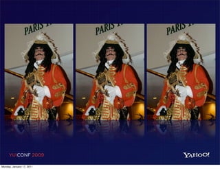 YUICONF 2009

Monday, January 17, 2011
 