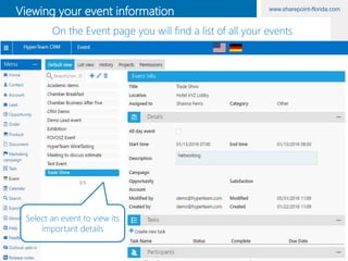 www.sharepoint-florida.com
Select an event to view its
important details
On the Event page you will find a list of all your events
Viewing your event information
 