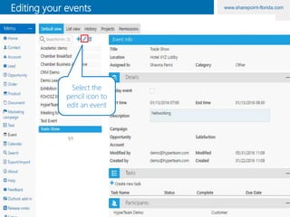 www.sharepoint-florida.comEditing your events
Select the
pencil icon to
edit an event
 