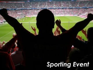 Sporting Event
 