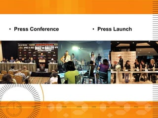 • Press Conference • Press Launch
 