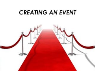 CREATING AN EVENT
 