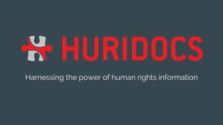 Harnessing the power of human rights information
 