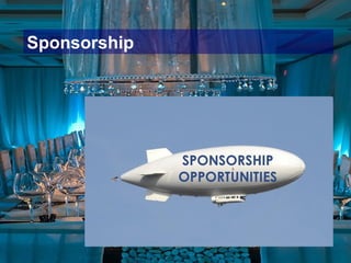 Sponsorship
 