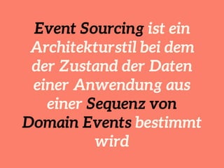 Event Sourcing: Einführung und Best Practices