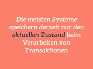 Event Sourcing: Einführung und Best Practices