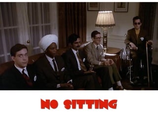 no sitting
 