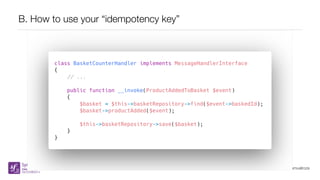 @samuelroze
B. How to use your “idempotency key”
 