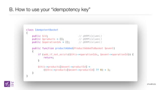 @samuelroze
B. How to use your “idempotency key”
 