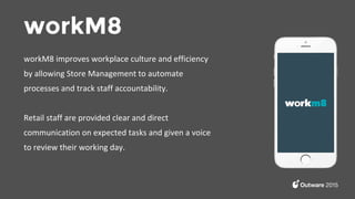 workM8
Features:
● Staff check-in
● Staff monitoring
● Tasks management
● Quick assistance
● Broadcast & chat
 