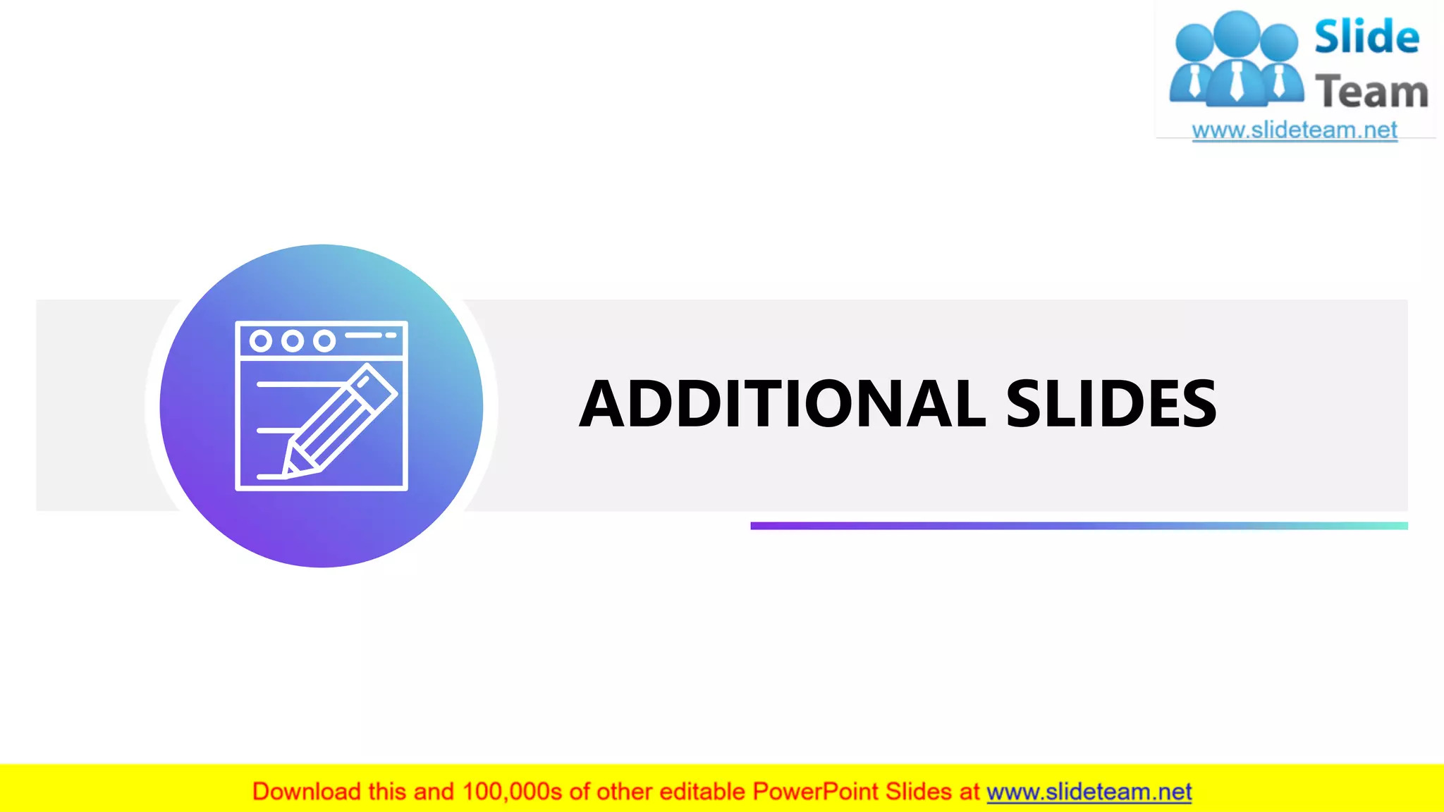 ADDITIONAL SLIDES
20
 